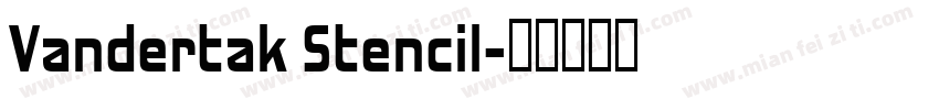 Vandertak Stencil字体转换